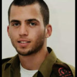 taff Sergeant Oron Shaul, 22, Poria (killed on the 20th of July, but no body was found. The IDF declared him dead) - released