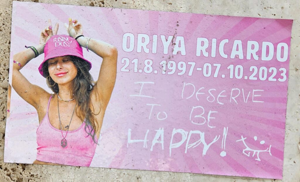 ORIYA RICARDO 21.8.1997-07.10.2025 I DESERVE TO BE HAPPY! אוריה ריקרדו 21.8.1997-07.10.2023 מגיע לי להיות שמחה!